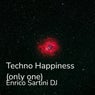 Techno Happiness (Only One)