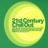 21st Century Chill Out