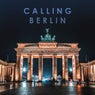 Calling Berlin(Finest New Electronic Music)