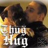 Thug Hug