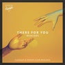 There for You (feat. Effie) [Remixes]