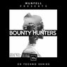 Bounty Hunters (CR Techno Series)