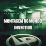 Montagem do Mundo Invertido