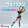 Aerobic Electro Dance (Musica para Clases)