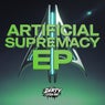 Artificial Supremacy EP