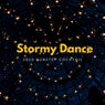 Stormy Dance - 2020 Dubstep Cocktail