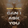 Can I Ask You