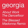 About Work The Dancefloor - The Blessed Madonna Remix