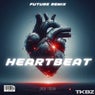 Heartbeat (Future Remix)