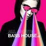 All About: Bass House Vol. 9