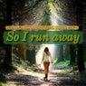 So I Run Away (feat. Diana Sh)