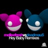 Hey Baby Remixes