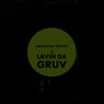 Lavin Da Gruv