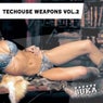 Techouse Weapons Vol.2