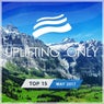 Uplifting Only Top 15: May 2017