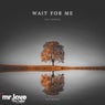 Wait For Me (N3X Remix)