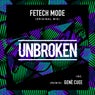 Unbroken (Genè Cuee Remix)