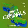 Smooth Criminals (The House Files), Vol. 4