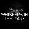 Whispers in the Dark