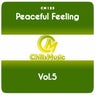 Peaceful Feeling, Vol.5