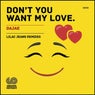 Don't You Want My Love (Lilac Jeans Remixes)