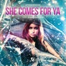 She Comes For Ya (feat. Diandra Faye)