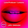 Lips \ Enough