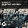 So Good Together (2020 Remix)
