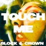 Touch Me