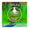 Hold Me Closer