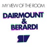 Dairmount & Berardi Presents My View Of The Room