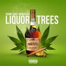 Liquor and Trees (feat. Marcosus)