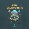 Believe In Me