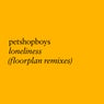 Loneliness (Floorplan remixes)