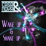 Wake Up & Shake Up