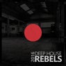 Deep House Rebels 2016