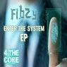 Enter the System Ep