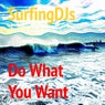 Do What You Want
