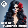 BEST OF FLAMENCO HOUSE