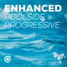 Enhanced Poolside Progressive
