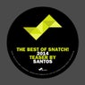 The Best Of Snatch! 2014 - Teaser By Santos