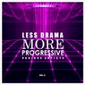 Less Drama More Progressive, Vol. 4
