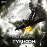 Enter The Typhoon