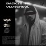 Back To The Old School