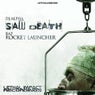 Saw Death / Rocket launcher