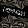 Take Me To The Black Side 8