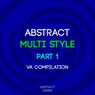 Abstract Multi Style Part 1