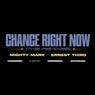 Chance Right Now (feat. Ernest Third) [DJ Booman Remix]