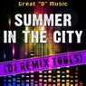 Summer in the City (DJ Remix Tools)