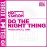 Do The Right Thing (Presslab Music Remix)